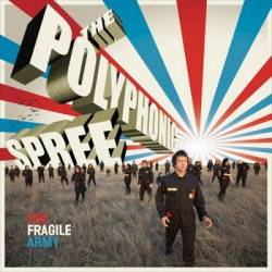 The Polyphonic Spree : The Fragile Army